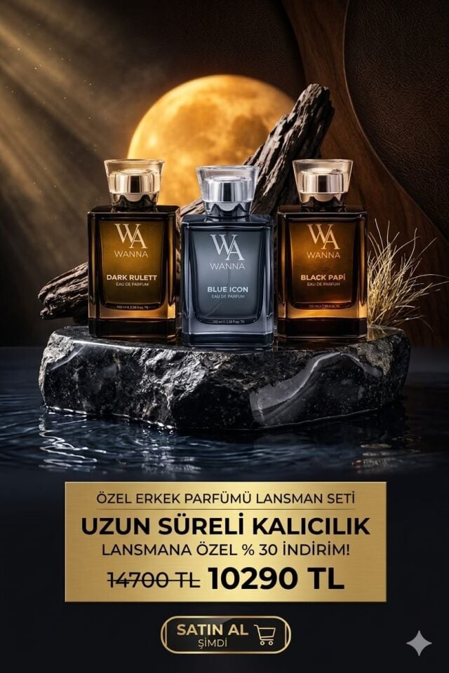 WANNA Blue İcon- Black Papi- Dark Rulett Parfüm Üçlü Set- Özel Fiyat